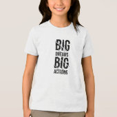 T-shirt En Tri-matière Big Dream Big Action (Recto)