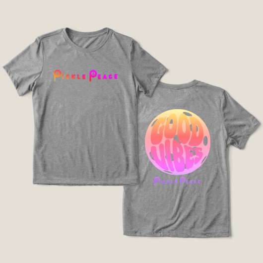 T-shirt En Tri-matière bonnes vibes/paix du pickle (Design Recto & Verso)