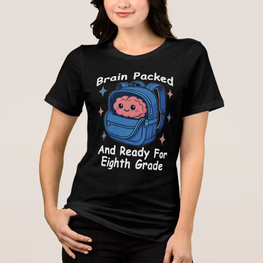 T-shirt En Tri-matière “Brain Packed and Ready For Eighth Grade” Brain (Recto)