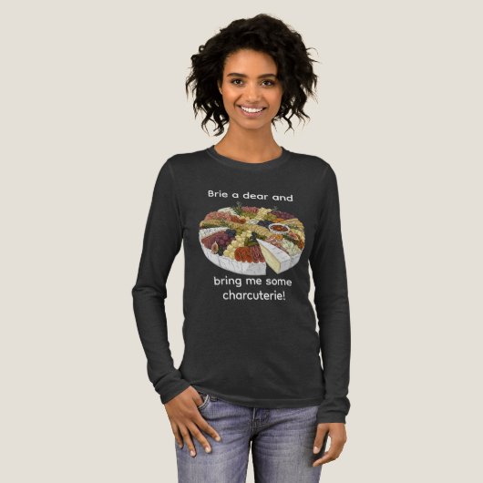 T-shirt En Tri-matière "Brie a Dear" Funny Charcuterie (Recto complet)
