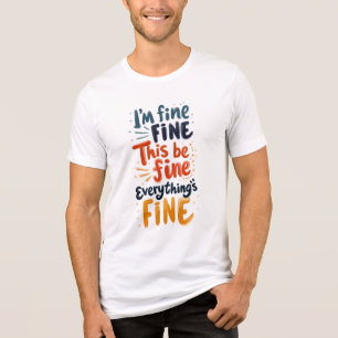 T-shirt En Tri-matière Ça va. Ça Va Bien. Tout va bien