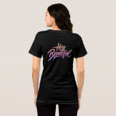 T-shirt En Tri-matière Calligraphie "HEY BEAUTIFUL" T-shirt design (Verso intégral)