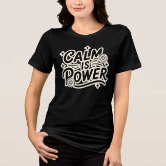 T-shirt En Tri-matière Calm Is Power Black – Minimal Mindful Streetwear