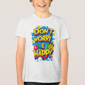 T-shirt En Tri-matière Camiseta Don't Worry, Be Happy
