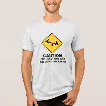 CAUTION: HEAVY GUY AHEAD
