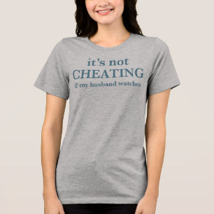 T-shirt En Tri-matière Ce n'est pas tricher si mon mari regarde des femme