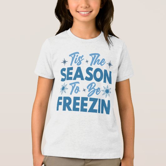 T-shirt En Tri-matière Cette saison pour être Freezin - Hiver amusant (Recto)