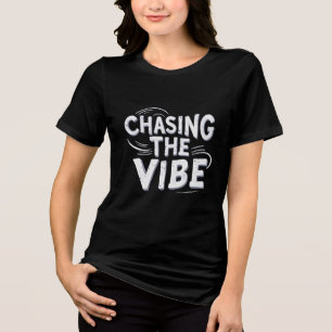 T-shirt En Tri-matière Chasing Vibe Motivational Aesthétique Typographie
