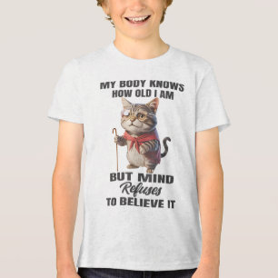 T-shirt En Tri-matière Chat Drôle Mon Corps Sait À Quel Point Je Suis Âgé