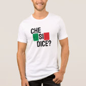 T-shirt En Tri-matière Che Si Dice ? - "Quoi de neuf ?" Italien Dit (Recto)