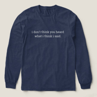 T-shirt En Tri-matière Chemise à manche longue avec phrase drôle, entende
