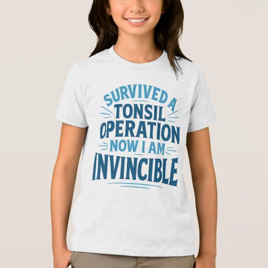 T-shirt En Tri-matière Chemise "Invincible Tonsil Operation Survivor" (Recto)