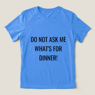 T-shirt En Tri-matière Chemise pour femme | "Ne me demandez pas ce qu'il