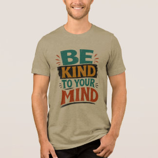 T-shirt En Tri-matière Chemise Sois Gentil avec ton Esprit – Santé Mental