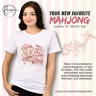 T-shirt En Tri-matière Chemise tri-blend pour dames enthousiastes de Mahj