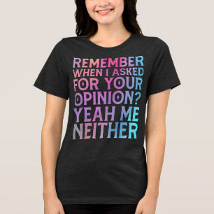 T-shirt En Tri-matière Citation Sassy Attitude drôle Tri-Blend Chemise