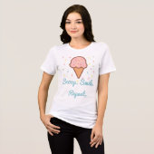T-shirt En Tri-matière Col arrondi. Souriez. Recommencer. - Beau cône de  (Recto plein)