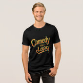 T-shirt En Tri-matière Comedy Our Legacy - Bold & Funny Statement T-Shirt (Recto plein)