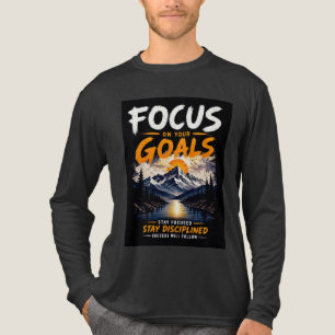 T-shirt En Tri-matière Concentrez-vous sur vos objectifs Motivationnel