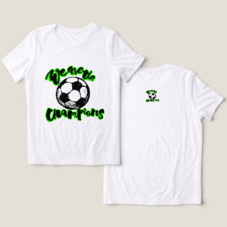 T-shirt En Tri-matière Conception de typographie We Are The Champions