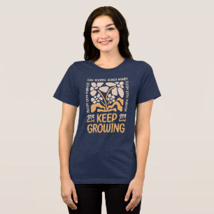 T-shirt En Tri-matière Continuez à grandir – Restez enracinés, atteignez