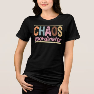 T-shirt En Tri-matière Coordonnateur de chaos Citation drôle Rétro Maman