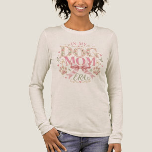 T-shirt En Tri-matière Coquette Florale Dans Mon Ère De Maman De Chien