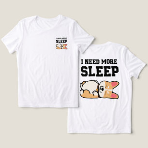 T-shirt En Tri-matière Corgi drôle endormi "J'ai besoin de plus de sommei