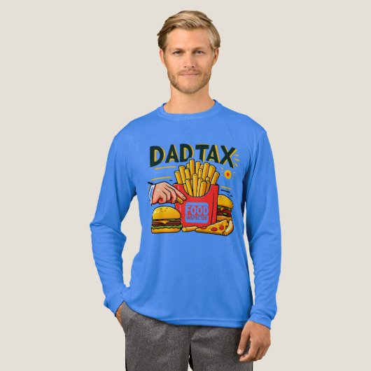 T-shirt En Tri-matière Dad Tax Food Inspector Funny Dad Long Sleeve (Recto complet)