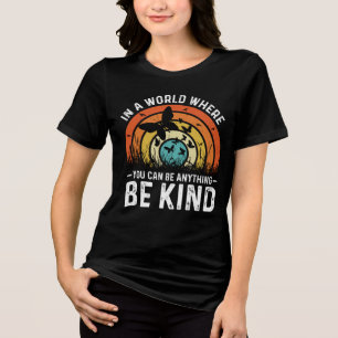 T-shirt En Tri-matière Dans Un Monde Où L'On Peut Être N'Importe Quoi Cit