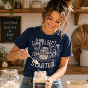 T-shirt En Tri-matière Désolé je ne peux pas Démarreur de levain