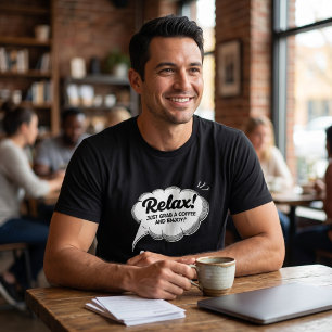 T-shirt En Tri-matière Détendez-vous Citation de café Conception de style