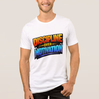 T-shirt En Tri-matière DISCIPLINE OVER MOTIVATION ⚡ The Secret to Unstopp