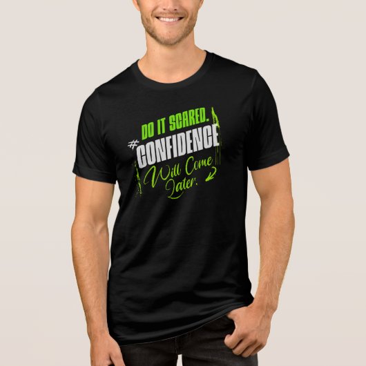 T-shirt En Tri-matière Do It Scared - Motivational Confidence Inspiration (Recto)