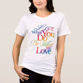 T-shirt En Tri-matière Do What You Love Rainbow Quote Design (Recto)