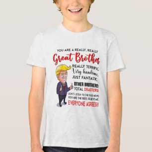 T-shirt En Tri-matière Donald Trump Vous Êtes Un Vraiment Grand Frère _1