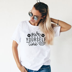 T-shirt En Tri-matière Donnez-vous du temps, santé mentale motivante