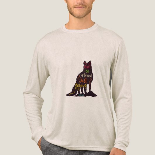 T-shirt En Tri-matière Don't we afraid just believe t shirt design (Recto)