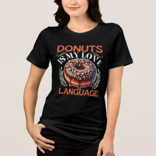 T-shirt En Tri-matière donuts est ma langue d'amour
