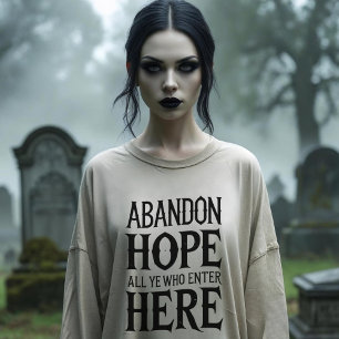 T-shirt En Tri-matière Drôle Abandon Espère Tous Ceux Qui Entrent Ici Cit