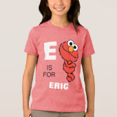T-shirt En Tri-matière E est pour Elmo | Ajouter Votre Nom (Recto)