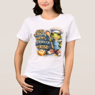 T-shirt En Tri-matière En attendant que mon pain au levain lève