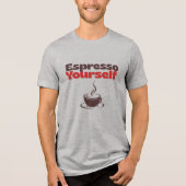 T-shirt En Tri-matière Espresso Yourself – Coffee Lover Tee (Recto)