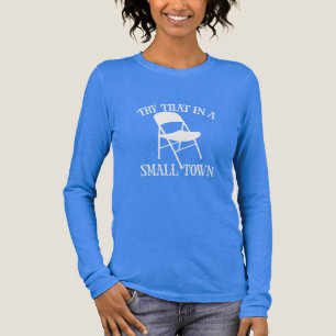 T-shirt En Tri-matière Essayez cela dans une chaise pliante de petite vil