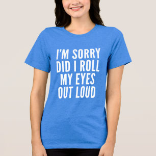 T-shirt En Tri-matière Est-ce que j'ai levé les yeux à haute voix T Shirt