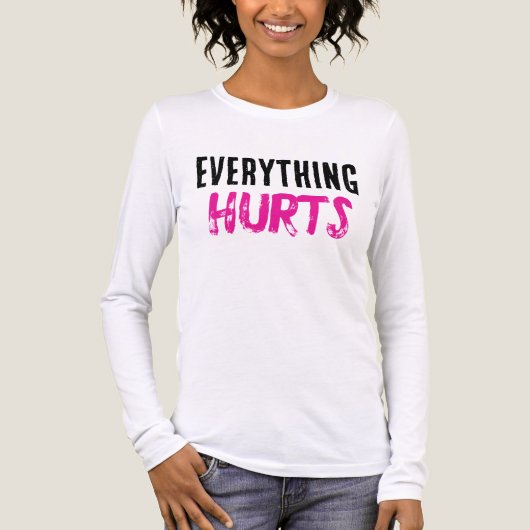 T-shirt En Tri-matière “Everything HURTS” (Recto)