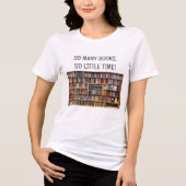 T-shirt En Tri-matière Faites votre propre T-shirt Booklover tellement de (Recto)