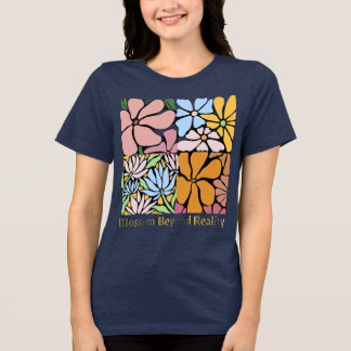 T-shirt En Tri-matière Fleurir au-delà de la réalité – Conception d'art f