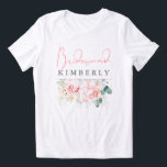 T-shirt En Tri-matière Fleurs roses et verdure Demoiselles d'honneur ente<br><div class="desc">T-shirts floraux roses de rêve pour demoiselles d'honneur</div>