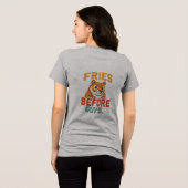 T-shirt En Tri-matière "Fries avant les garçons" (Verso intégral)